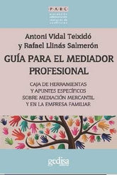 GUIA PARA EL MEDIADOR PROFESIONAL - 9788416572205